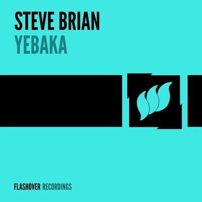 Steve BrianYebaka (Extended Mix)