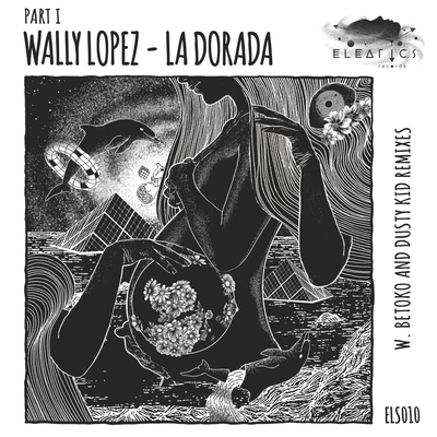 Wally LopezLa Dorada (Original Mix)