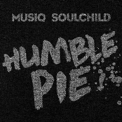 Musiq Soulchildhumble pie