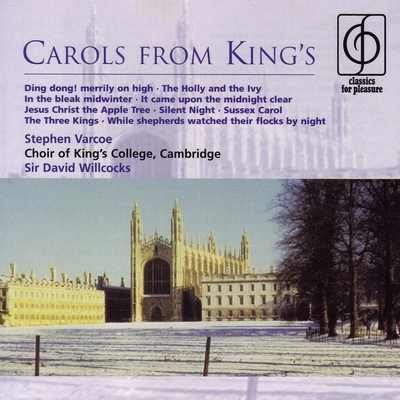 Choir of Kings College CambridgeJesus Christ the Apple Tree