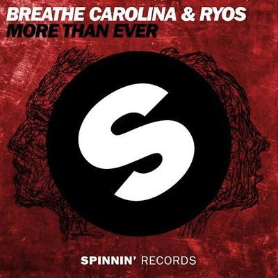 Breathe CarolinaMore Than Ever (Club Mix)