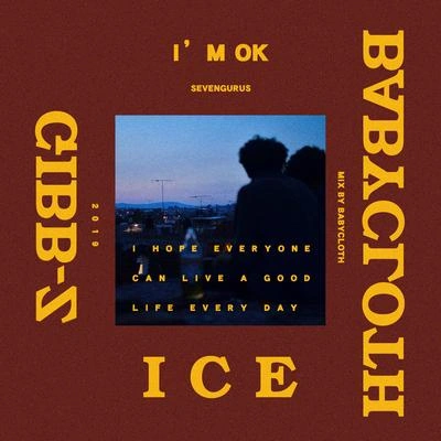 Gibb-Z (gibb-z、ice)I'm ok