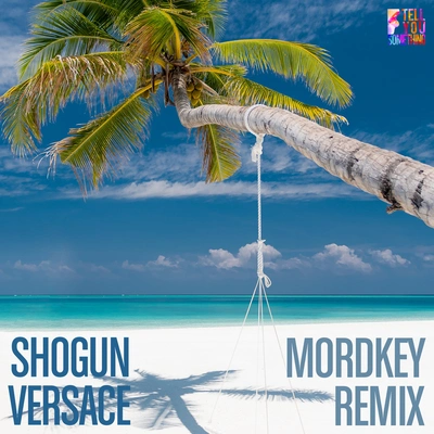 ShogunVersace (MO RD key remix)