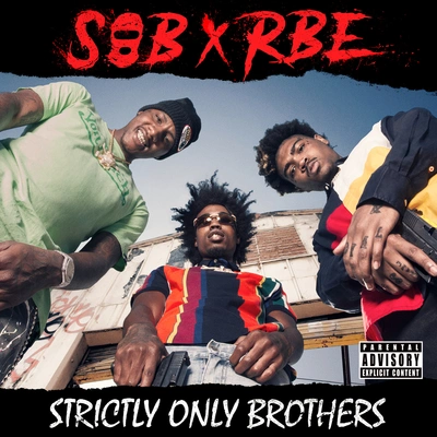 SOB x RBEStill Won't