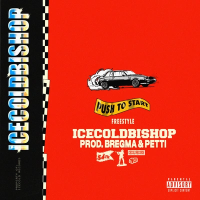 IceColdBishopPUSH TO START (Freestyle)