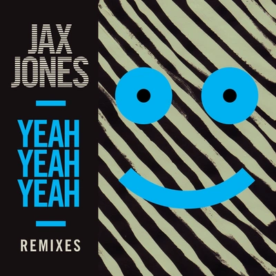 Jax JonesYeah Yeah Yeah (Mak And Pasteman Remix)