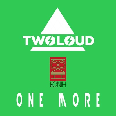 twoloudOne More (Original Mix)