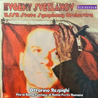 USSR State Symphony Orchestraottorino respighiEvgeny Svetlanovfester哦嘛呢 - labe煩啊