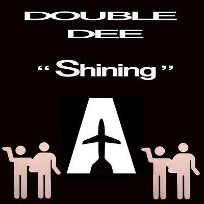 Double DeeShining (Pop Radio Mix)