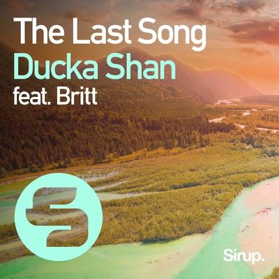 Ducka ShanThe Last Song (Original Club Mix)