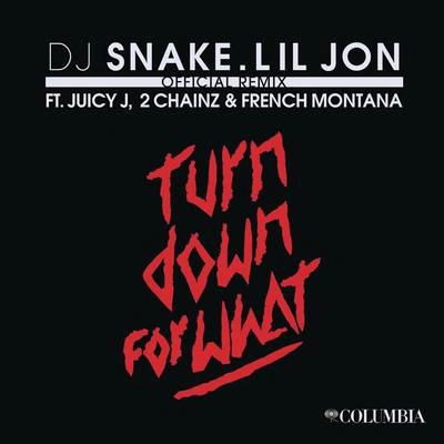 DJ SnakeTurn Down for What (Official Remix)