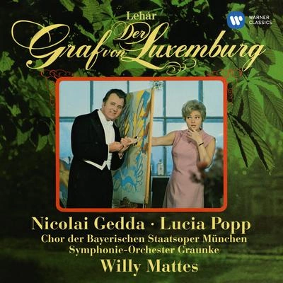 Willy MattesLucia PoppSymphonie-Orchester GraunkeNicolai GeddaDer Graf von Luxemburg, Act I:Entrée. "Heut' noch werd' ich Ehefrau" - "Unbekannt, deshalb nicht minder i