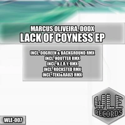 DodxMarcus OliveiraLack of Coyness (Houtter Remix)