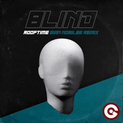 RooftimeBlind (Gian Nobilee Remix)