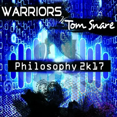 Tom SnareWARRIORSPhilosophy 2K17 (Radio Edit)