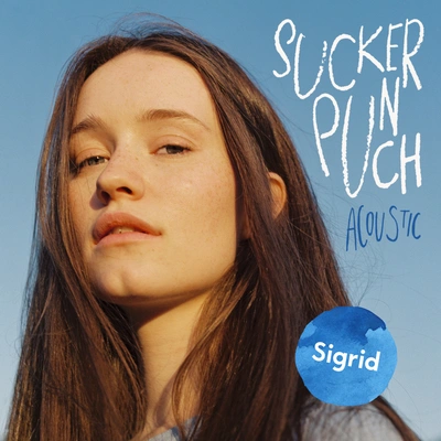 SigridSucker Punch (Acoustic)