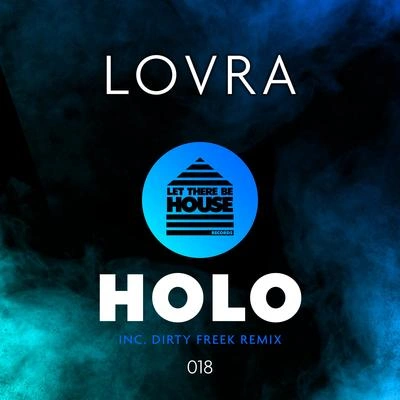 LOVRAHolo (Original Mix)