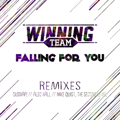 Winning TeamFalling for You (OuSnap! Remix)